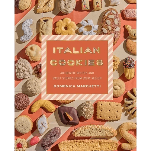 Italian Cookies: Authentic Recipes and Sweet Stories from Every Region - Hardcover - iShook Books