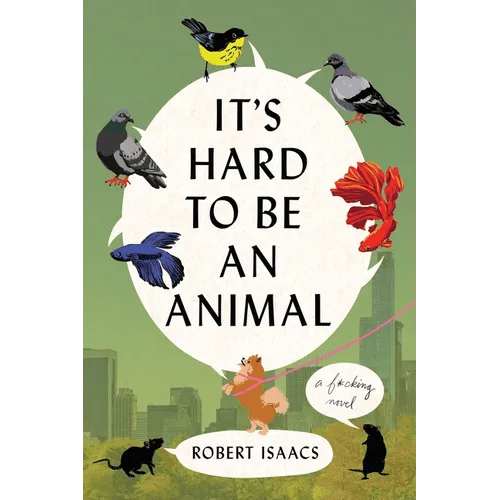 It's Hard to Be an Animal - Paperback - iShook Books