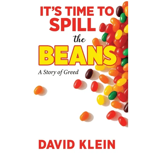It's Time to Spill The Beans: A Book About Greed - Paperback - iShook Books