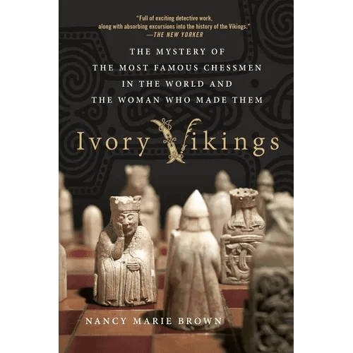 Ivory Vikings: The Mystery of the Most Famous Chessmen in the World and the Woman Who Made Them - Paperback - iShook Books