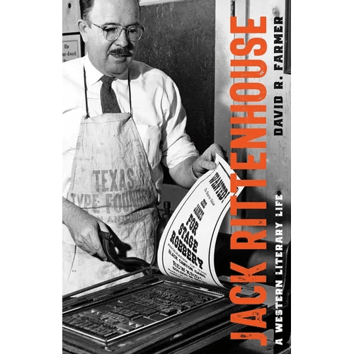 Jack Rittenhouse: A Western Literary Life - Hardcover - iShook Books