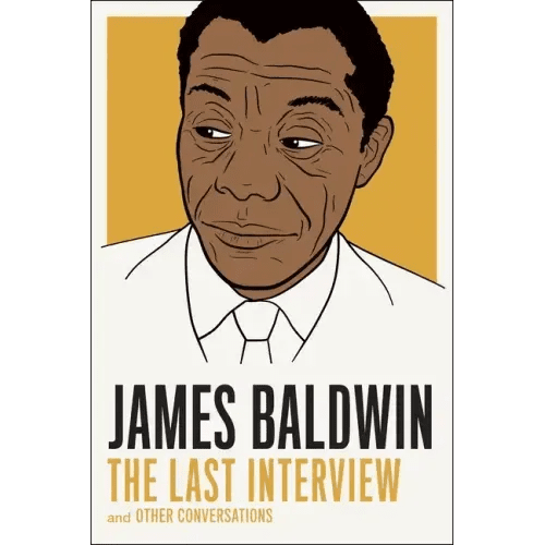 James Baldwin: The Last Interview: And Other Conversations - Paperback - iShook Books
