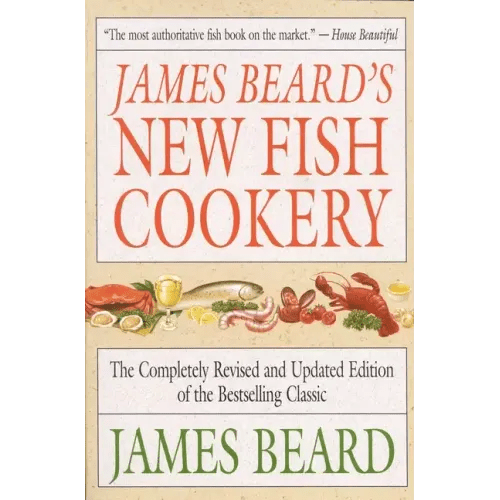 James Beard's New Fish Cookery - Paperback - iShook Books