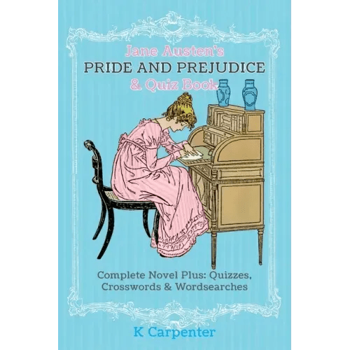 Jane Austen's Pride and Prejudice & Quiz Book: Complete Novel Plus: Quizzes, Crosswords and Word Searches - Paperback - iShook Books
