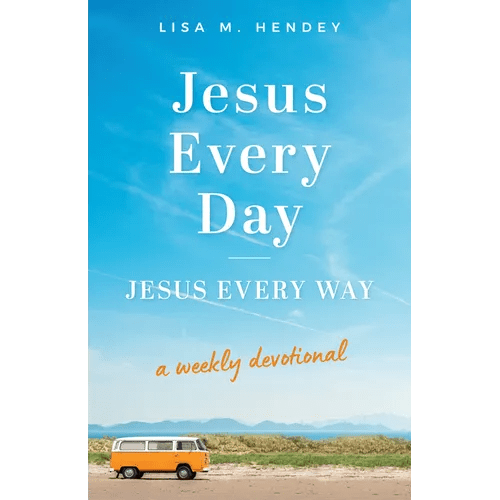 Jesus Every Day, Jesus Every Way: A Weekly Devotional - Paperback - iShook Books
