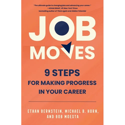 Job Moves: 9 Steps for Making Progress in Your Career - Hardcover - iShook Books