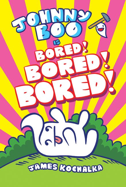 Johnny Boo (Book 14): Is Bored! Bored! Bored! - iShook Books