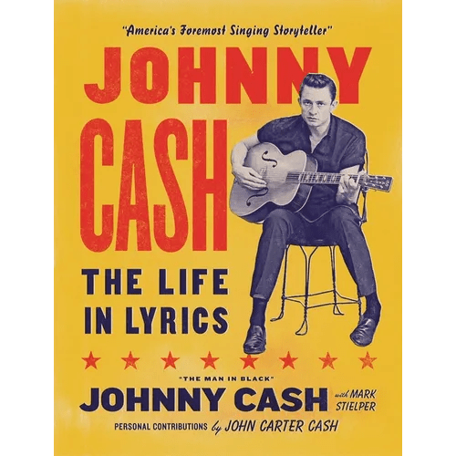 Johnny Cash: The Life in Lyrics - Hardcover - iShook Books