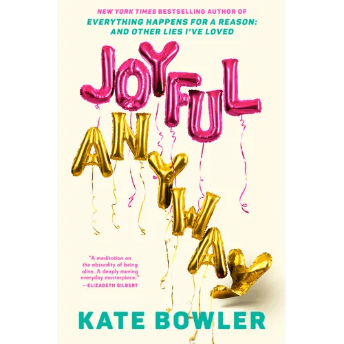 Joyful, Anyway - Hardcover - iShook Books