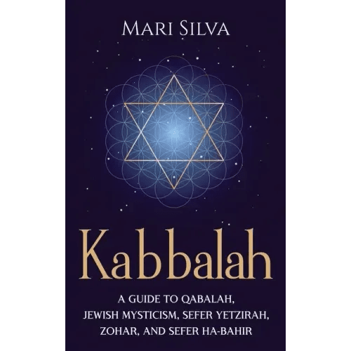 Kabbalah: A Guide to Qabalah, Jewish Mysticism, Sefer Yetzirah, Zohar, and Sefer Ha - Bahir - Hardcover - iShook Books