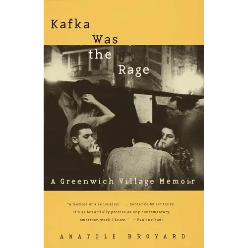 Kafka Was the Rage: A Greenwich Village Memoir - Paperback - iShook Books