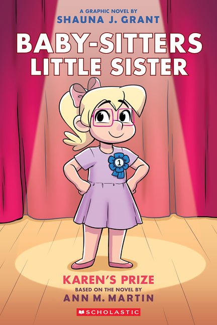 Karen's Prize: A Graphic Novel (Baby - Sitters Little Sister 10): Volume 10 - iShook Books