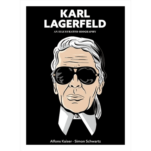 Karl Lagerfeld: An Illustrated Biography - Hardcover - iShook Books