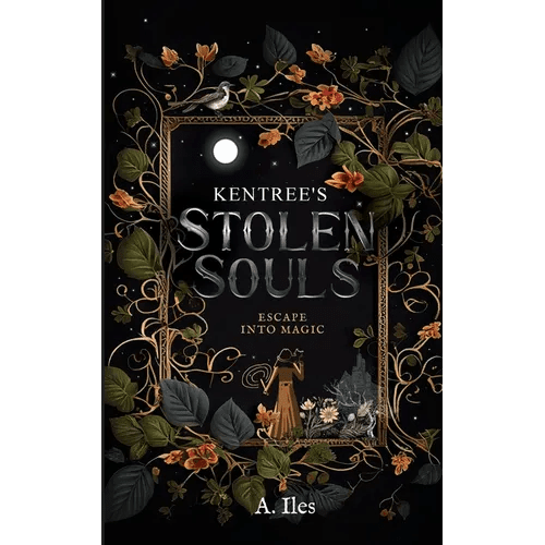 Kentree's Stolen Souls: Escape into Magic - Paperback - iShook Books