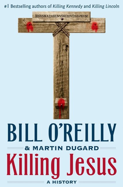 Killing Jesus: A History - iShook Books
