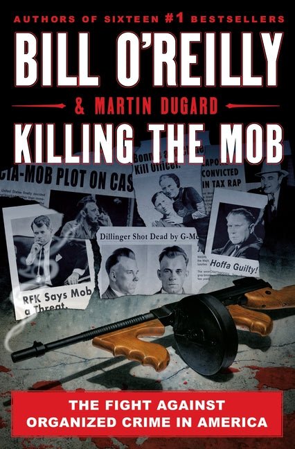 Killing the Mob: The Fight Against Organized Crime in America - iShook Books