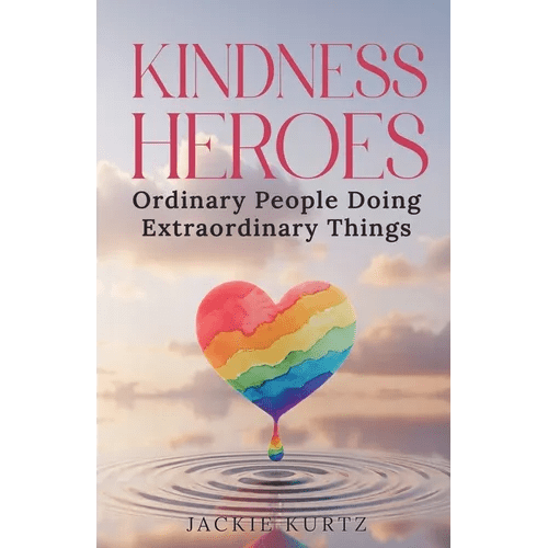 Kindness Heroes: Ordinary People Doing Extraordinary Things - Paperback - iShook Books