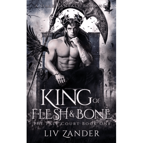 King of Flesh and Bone: A Dark Fantasy Romance - Paperback - iShook Books