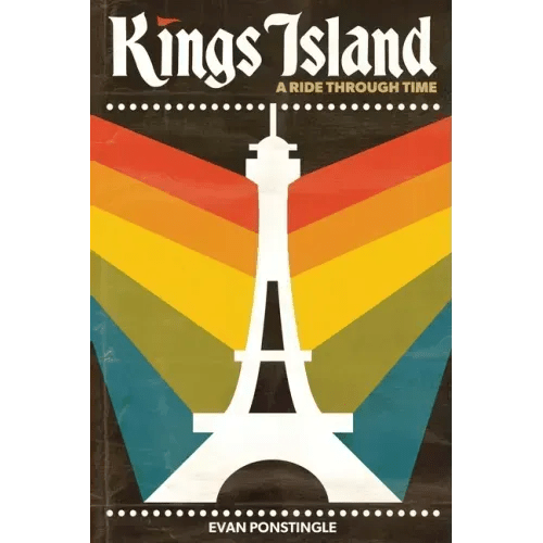 Kings Island: A Ride Through Time - Paperback - iShook Books
