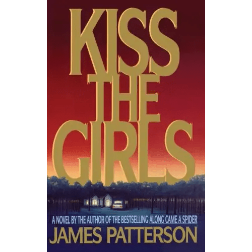 Kiss the Girls: An Alex Cross Thriller - Hardcover - iShook Books