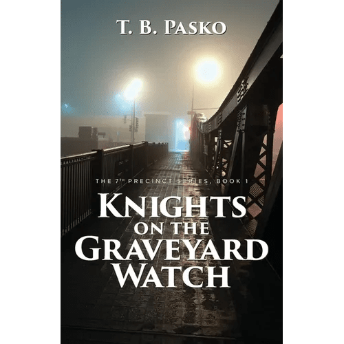 Knights on the Graveyard Watch - Paperback - iShook Books