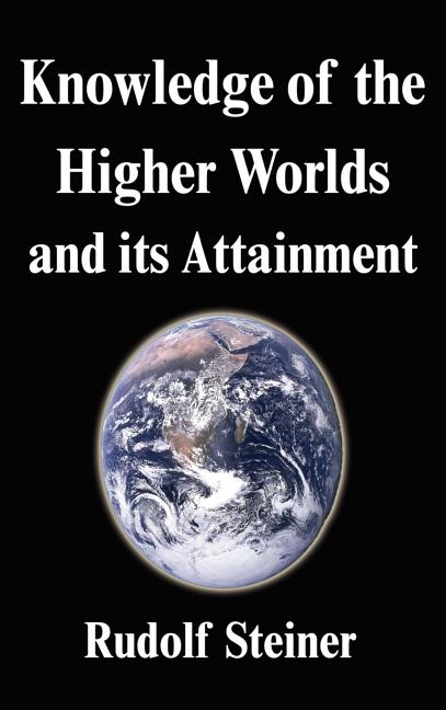Knowledge of the Higher Worlds and its Attainment - iShook Books