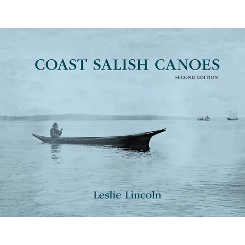 Coast Salish Canoes