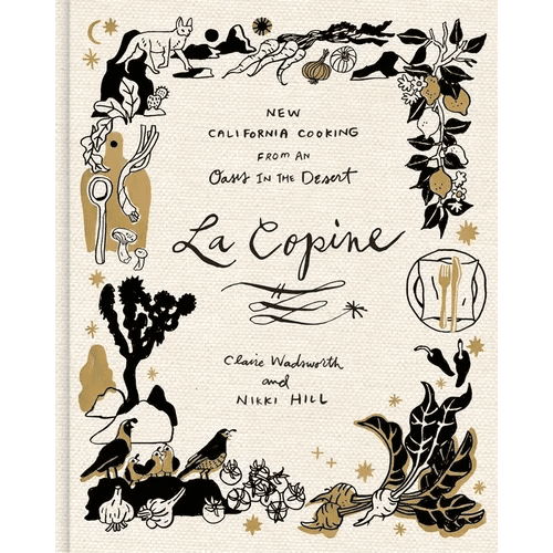 La Copine: New California Cooking from an Oasis in the Desert - Hardcover - iShook Books