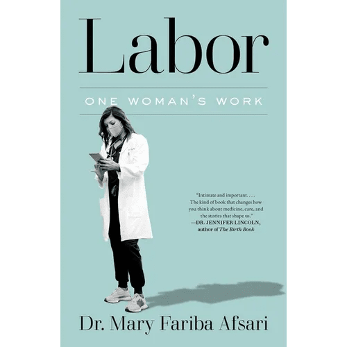 Labor: One Woman's Work - Hardcover - iShook Books