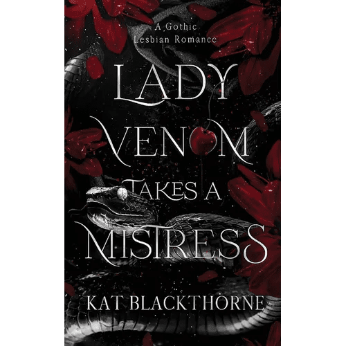 Lady Venom Takes a Mistress - Paperback - iShook Books