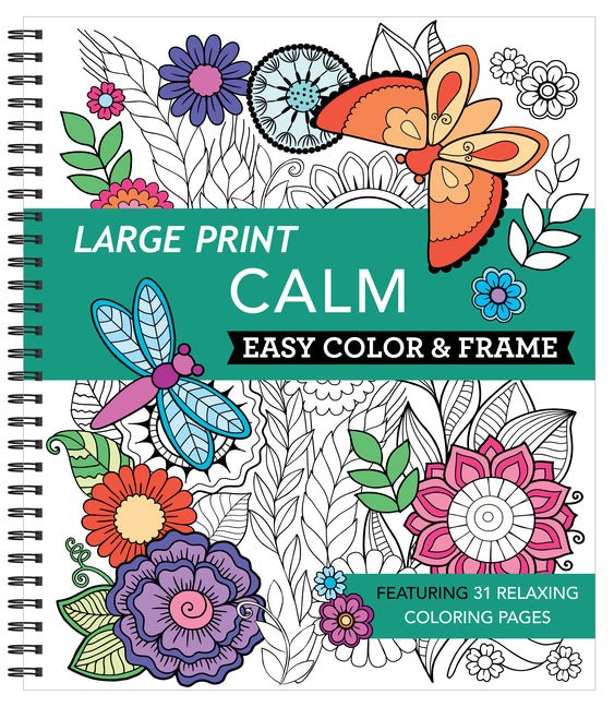 Large Print Easy Color & Frame - Calm (Stress Free Coloring Book) - iShook Books