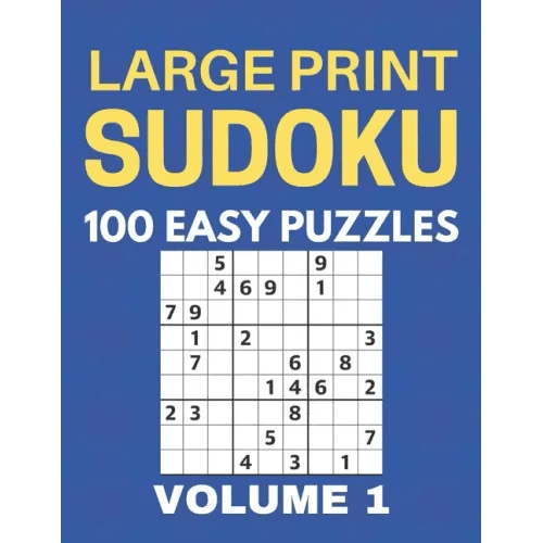 Large Print Sudoku - 100 Easy Puzzles - Volume 1 - One Puzzle Per Page - Puzzle Book for Adults - Paperback - iShook Books