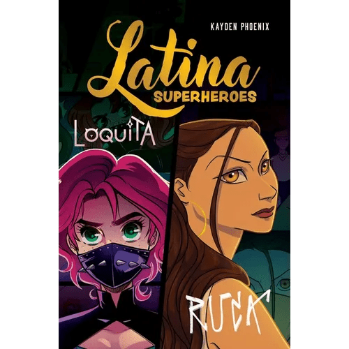 Latina Superheroes: Loquita & Ruca Volume 2 - Paperback - iShook Books