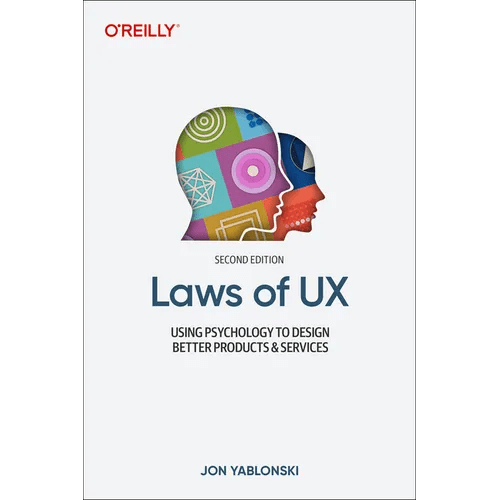 Laws of UX: Using Psychology to Design Better Products & Services - Paperback - iShook Books