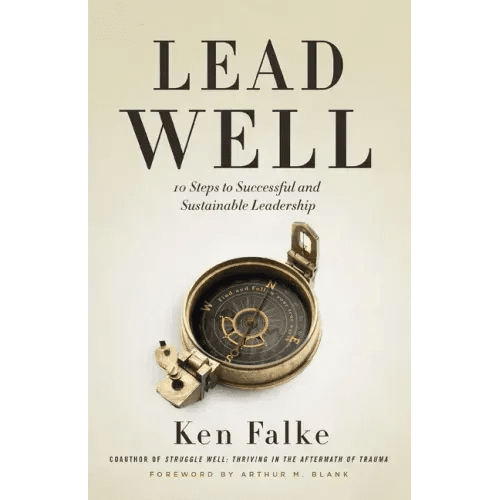 Lead Well: 10 Steps to Successful and Sustainable Leadership - Paperback - iShook Books