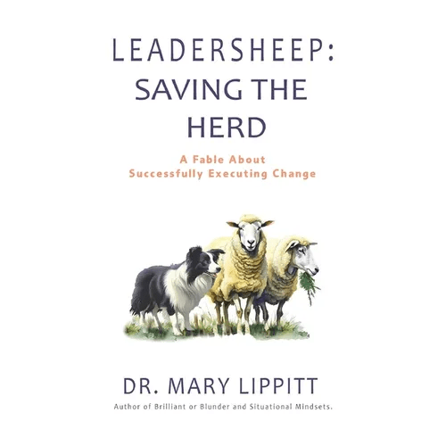 Leadersheep: A Fable About Successfully Executing Change - Paperback - iShook Books