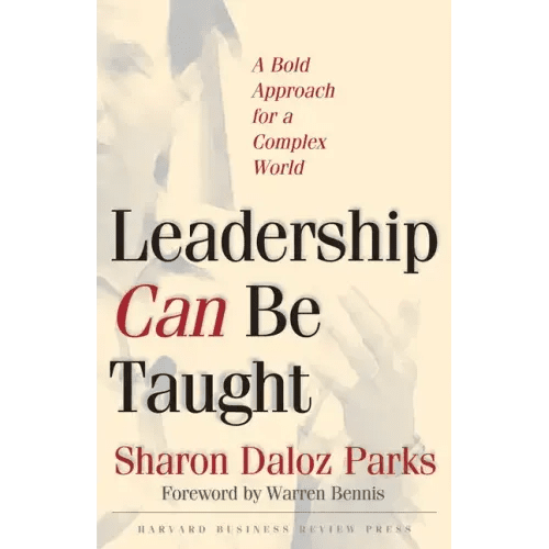 Leadership Can Be Taught: A Bold Approach for a Complex World - Hardcover - iShook Books