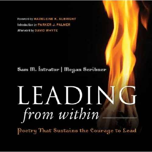 Leading from Within: Poetry That Sustains the Courage to Lead - Hardcover - iShook Books