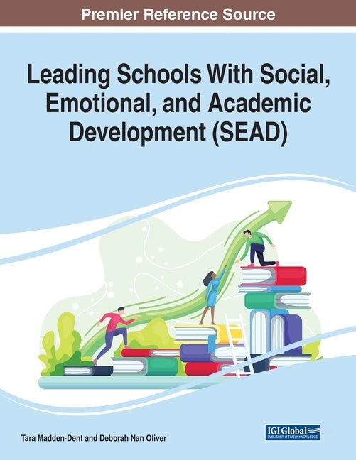 Leading Schools With Social, Emotional, and Academic Development (SEAD) - iShook Books