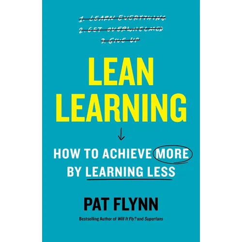 Lean Learning: How to Achieve More by Learning Less - Hardcover - iShook Books