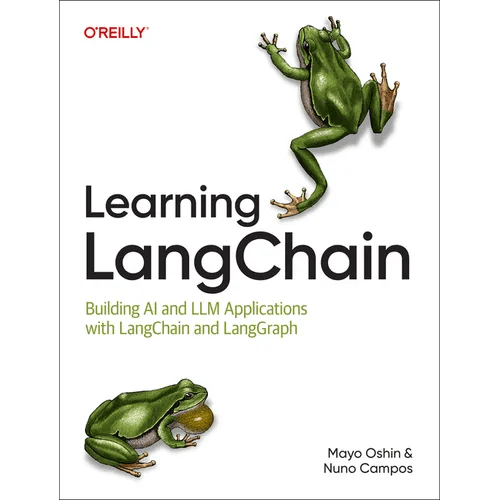 Learning Langchain: Building AI and LLM Applications with Langchain and Langgraph - Paperback - iShook Books