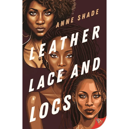 Leather, Lace, and Locs - Paperback - iShook Books