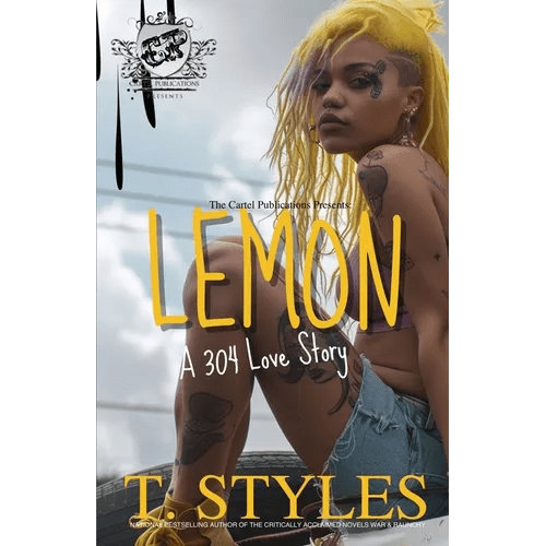 Lemon: A 304 Love Story (The Cartel Publications Presents) - Paperback - iShook Books