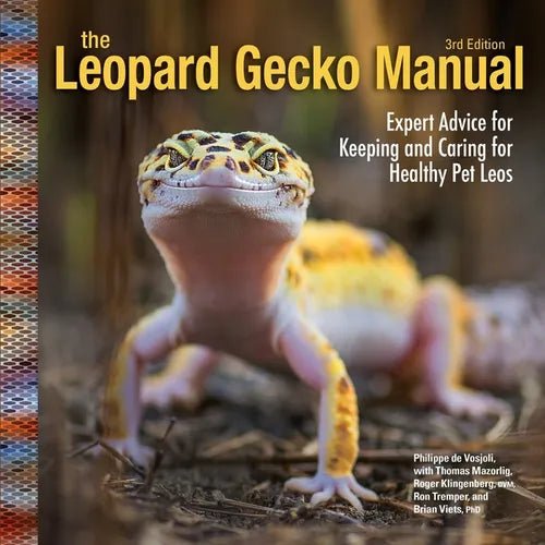 Leopard Gecko Manual, 3rd Edition: Expert Advice for Keeping and Caring for Healthy Pet Leos - Paperback - iShook Books