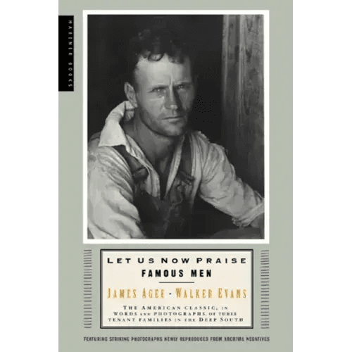 Let Us Now Praise Famous Men: Three Tenant Families - Paperback - iShook Books