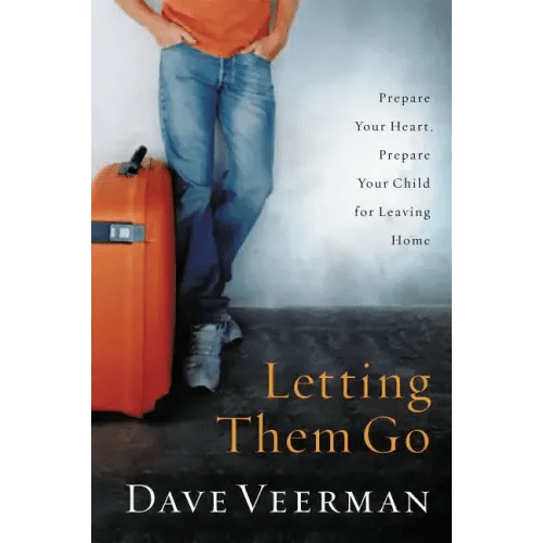 Letting Them Go: Prepare Your Heart, Prepare Your Child for Leaving Home - Paperback - iShook Books