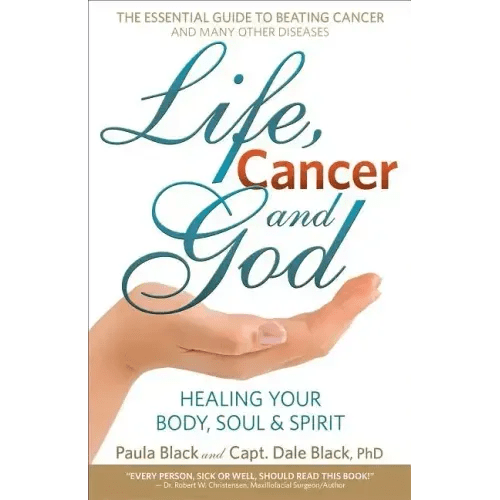 Life, Cancer and God: The Essential Guide to Beating Sickness & Disease by Blending Spiritual Truths with the Natural Laws of Health - Paperback - iShook Books