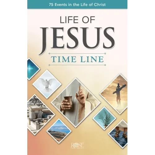 Life of Jesus Time Line: 75 Events in the Life of Christ - Paperback - iShook Books