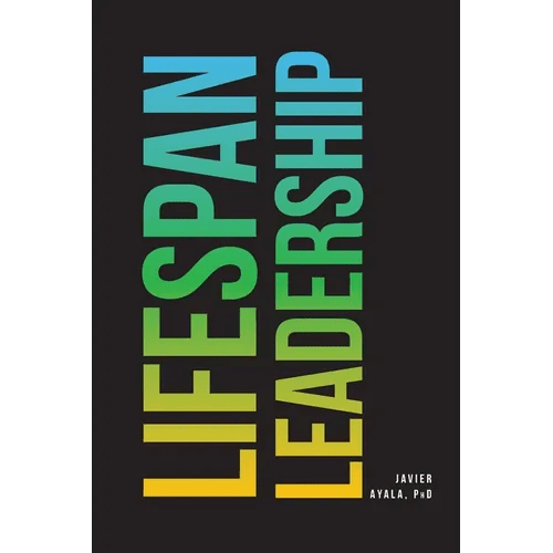 Lifespan Leadership - Paperback - iShook Books