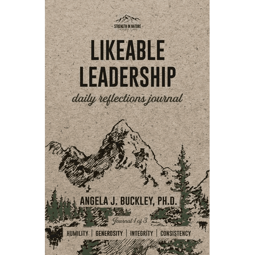 Likeable Leadership: Humility, Generosity, Integrity, Consistency - Paperback - iShook Books